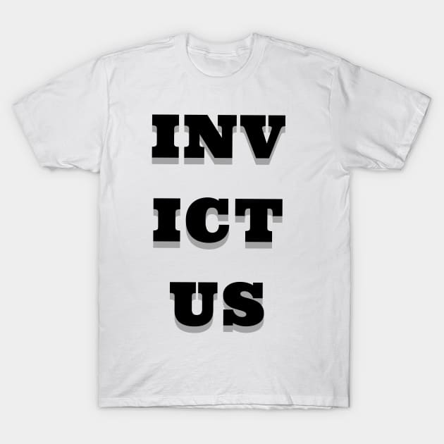 INVICTUS (Unconquerable) T-Shirt by DMcK Designs